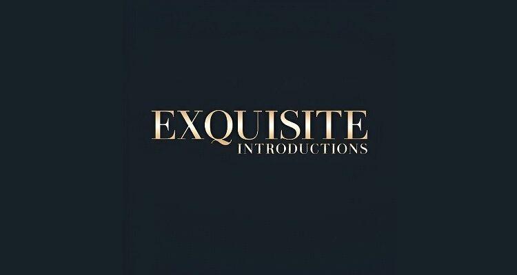 Exquisite Introductions