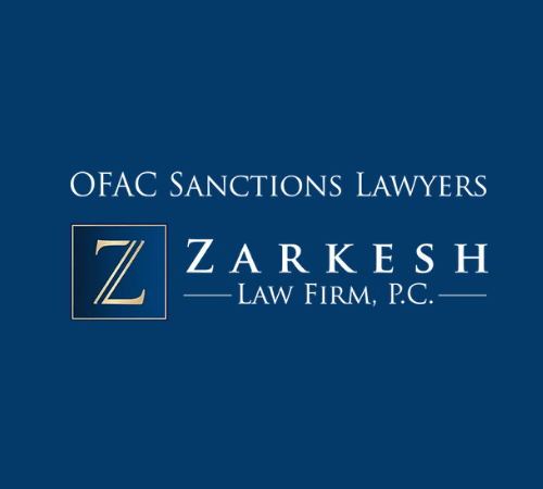 OFAC Sanctions Lawyers - Zarkesh Law Firm, P.C.